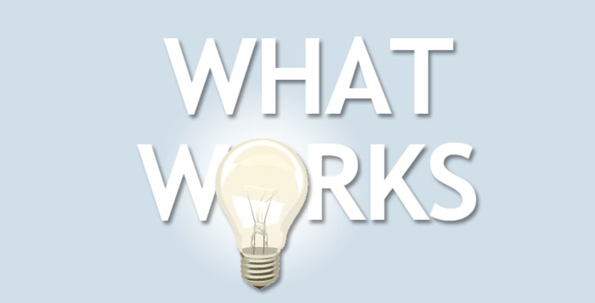 What Works