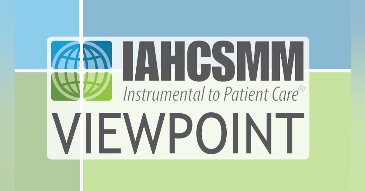 Understanding the benefits of IAHCSMM certification and membership Understanding the benefits of IAHCSMM certification and membership