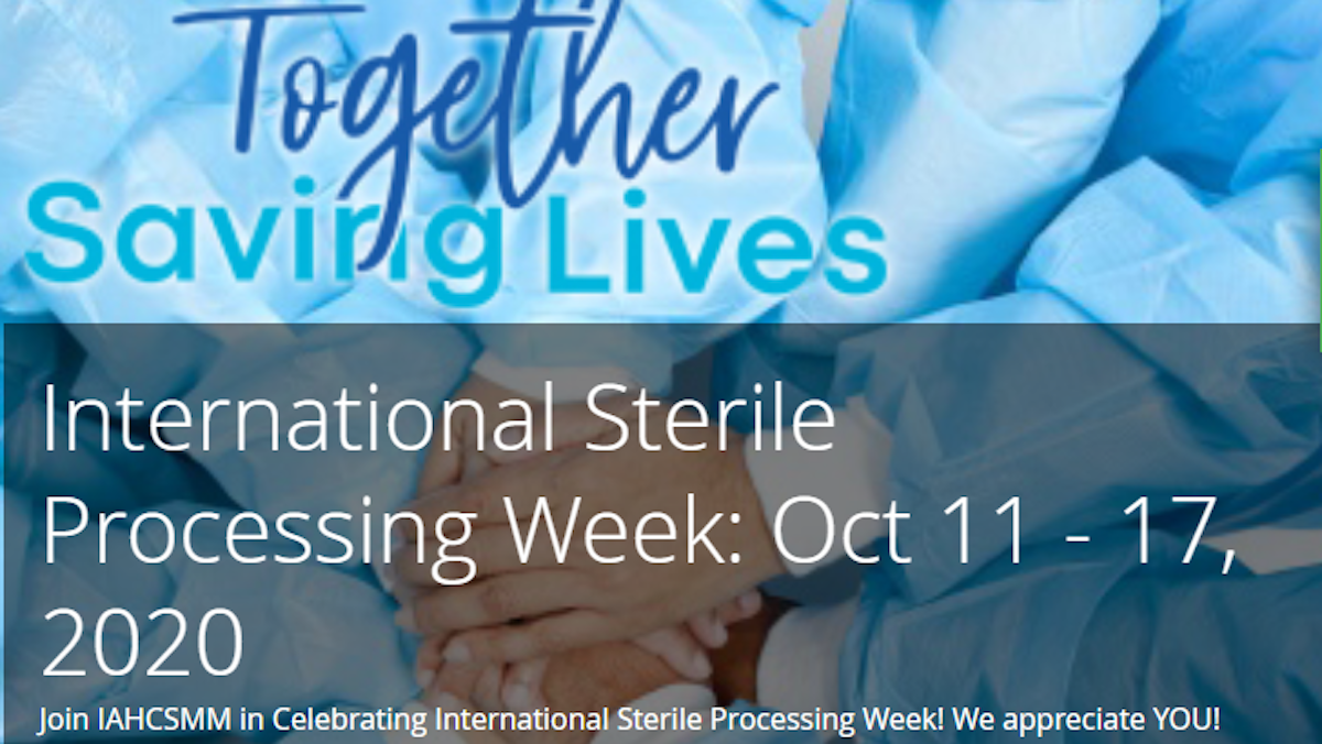 IAHCSMM salutes sterile processing professionals all year and this
