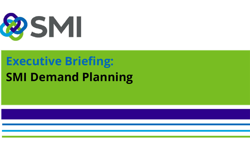 Smi Demand Planning Exec Briefing 5fd7d27e2fb69