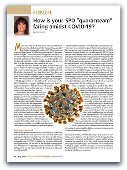 “How is your SPD “quaranteam” faring amidst COVID-19?” May 2020 Healthcare Purchasing News, p.48. “How is your SPD “quaranteam” faring amidst COVID-19?” May 2020 Healthcare Purchasing News, p.48.