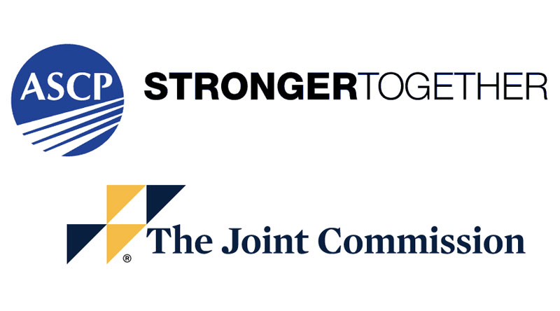 Courtesy of ASCP and The Joint Commission